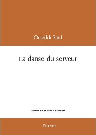 La danse du serveur