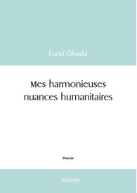 Mes harmonieuses nuances humanitaires