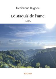 Le Maquis de l'âme