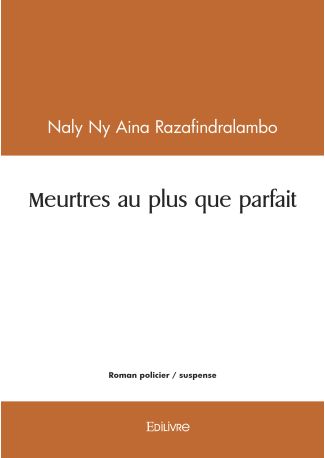 Meurtres au plus que parfait