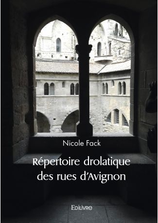 Répertoire drolatique des rues d'Avignon