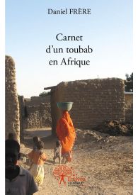 Carnet d'un toubab en Afrique