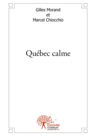 Québec calme