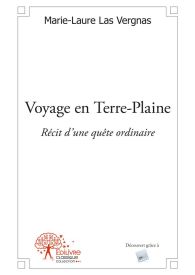 Voyage en Terre-Plaine