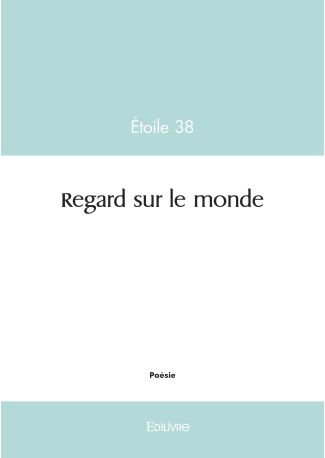 Regard sur le monde