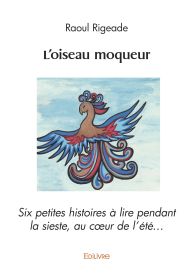 L'oiseau moqueur