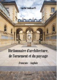 Dictionnaire d'architecture, de l'ornement et du paysage