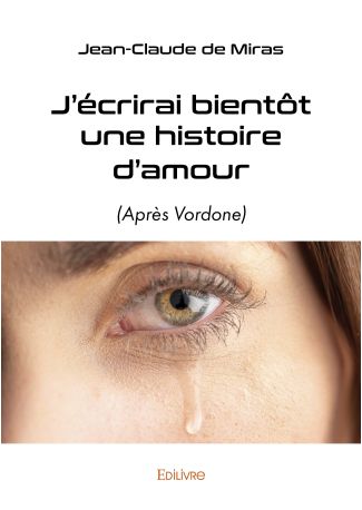 J'écrirai bientôt une histoire d'amour