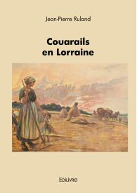 Couarails en Lorraine