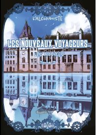 Les Nouveaux Voyageurs - Tome 1