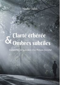 Clarté éthérée & ombres subtiles