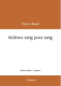 Victimes sang pour sang