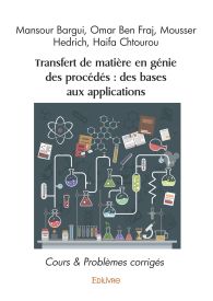 Transfert de matière en génie des procédés : des bases aux applications