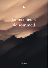 La récolteuse de sommeil