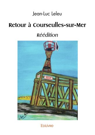 Retour à Courseulles-sur-Mer réédition