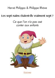 Les sept nains étaient-ils vraiment sept ?