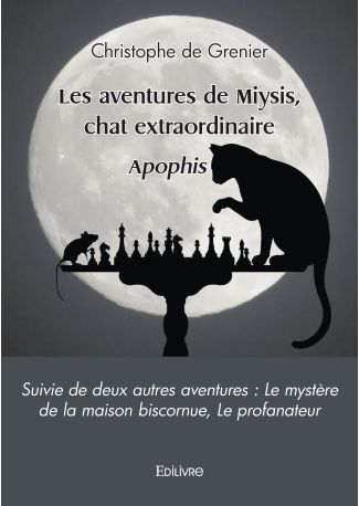 Les aventures de Miysis, chat extraordinaire