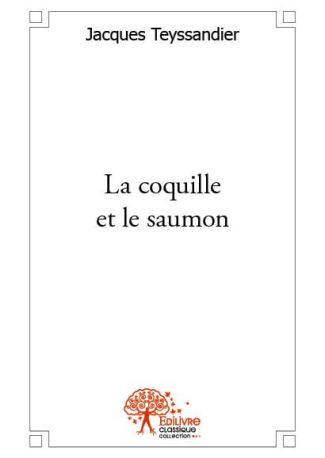 La coquille et le saumon