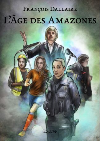 L’Âge des Amazones