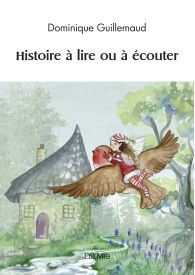 Histoire à lire ou à écouter