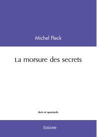 La morsure des secrets