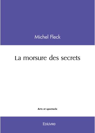 La morsure des secrets