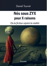 Nés sous ZYX pour X raisons