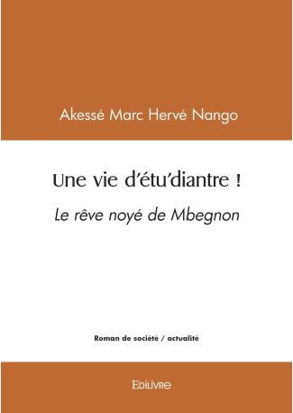 Une vie d'étu'diantre !