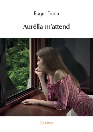 Aurélia m'attend