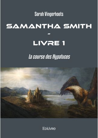 Samantha Smith - Livre 1