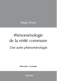 phénoménologie de la vérité commune