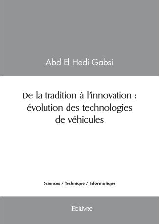 De la tradition à l’innovation : évolution des technologies de véhicules