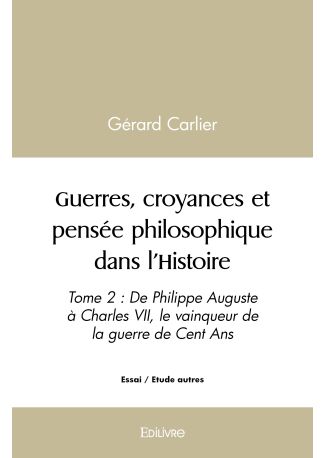 Guerres, croyances et pensée philosophique dans l'Histoire