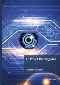 Le projet Thanksgiving