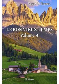 Le Bon Vieux Temps - Tome 4