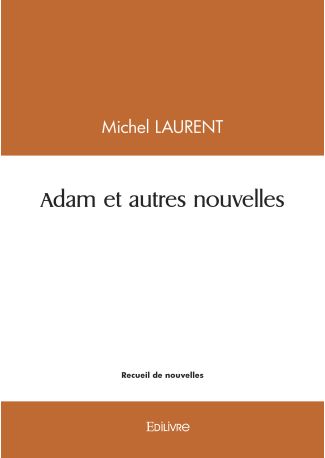 Adam et autres nouvelles