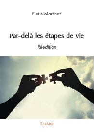 Par-delà les étapes de vie