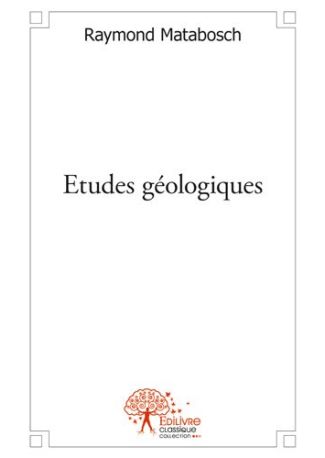 Etudes géologiques