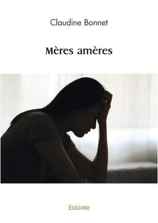 Mères amères