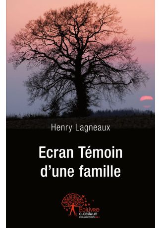 Ecran Témoin d'une famille