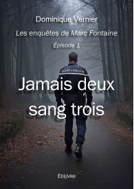 Jamais deux sang trois