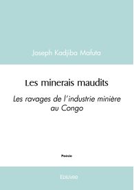 Les minerais maudits