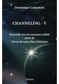 Channeling - Tome 5