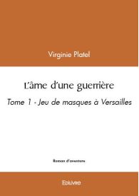 L’âme d’une guerrière - Tome 1