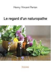 Le regard d'un naturopathe