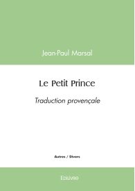 Le Petit Prince - Traduction provençale