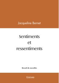 Sentiments et ressentiments