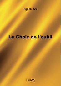 Le Choix de l'oubli