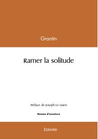 Ramer la solitude