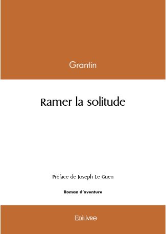 Ramer la solitude